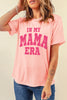 IN MY MAMA ERA Round Neck T-Shirt-Teresa's Fashionista LLC