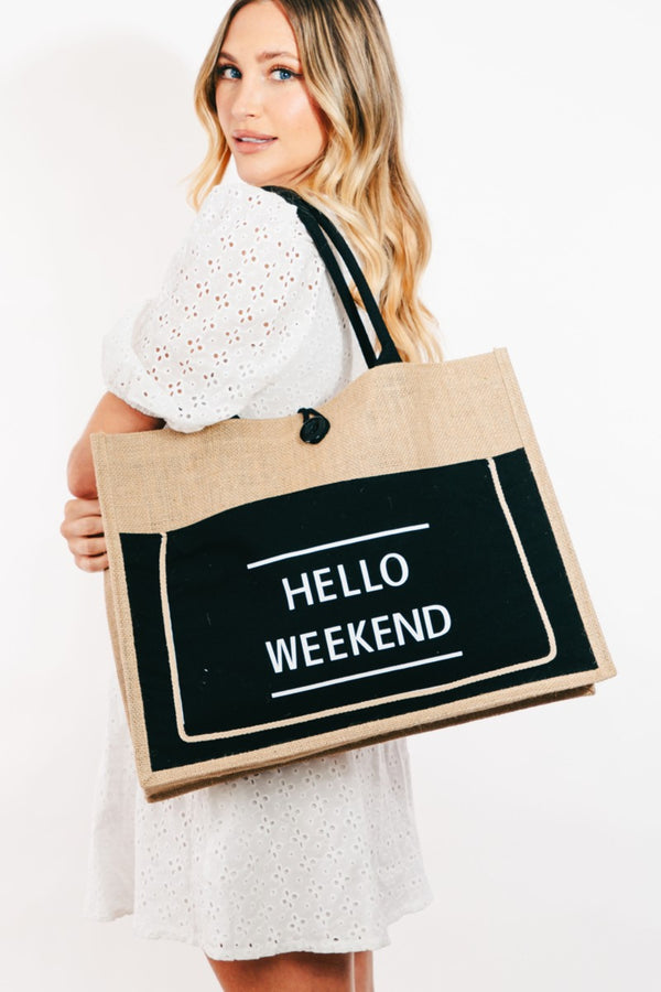 Fame Hello Weekend Burlap Tote Bag-Teresa's Fashionista LLC