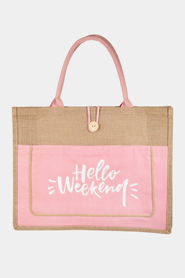 Fame Hello Weekend Burlap Tote Bag-Teresa's Fashionista LLC