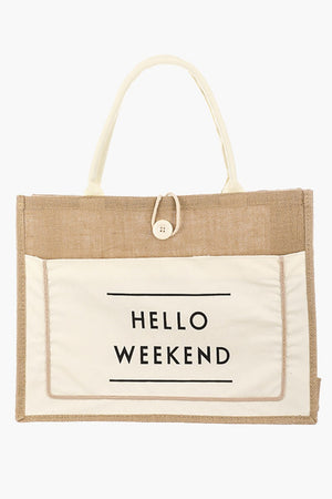 Fame Hello Weekend Burlap Tote Bag-Teresa's Fashionista LLC