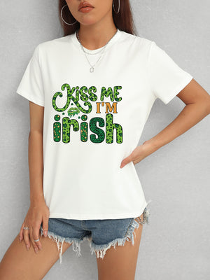 KISS ME I'M IRISH Round Neck T-Shirt-Teresa's Fashionista LLC