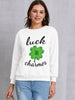 LUCK CHARMER Round Neck Sweatshirt-Teresa's Fashionista LLC
